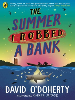 cover image of The Summer I Robbed a Bank